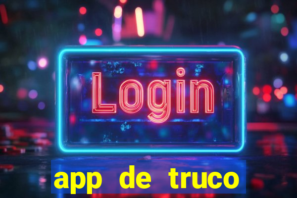 app de truco valendo dinheiro